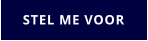 STEL ME VOOR